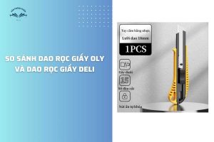 So sánh dao rọc giấy Oly và dao rọc giấy Deli
